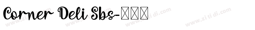 Corner Deli Sbs字体转换